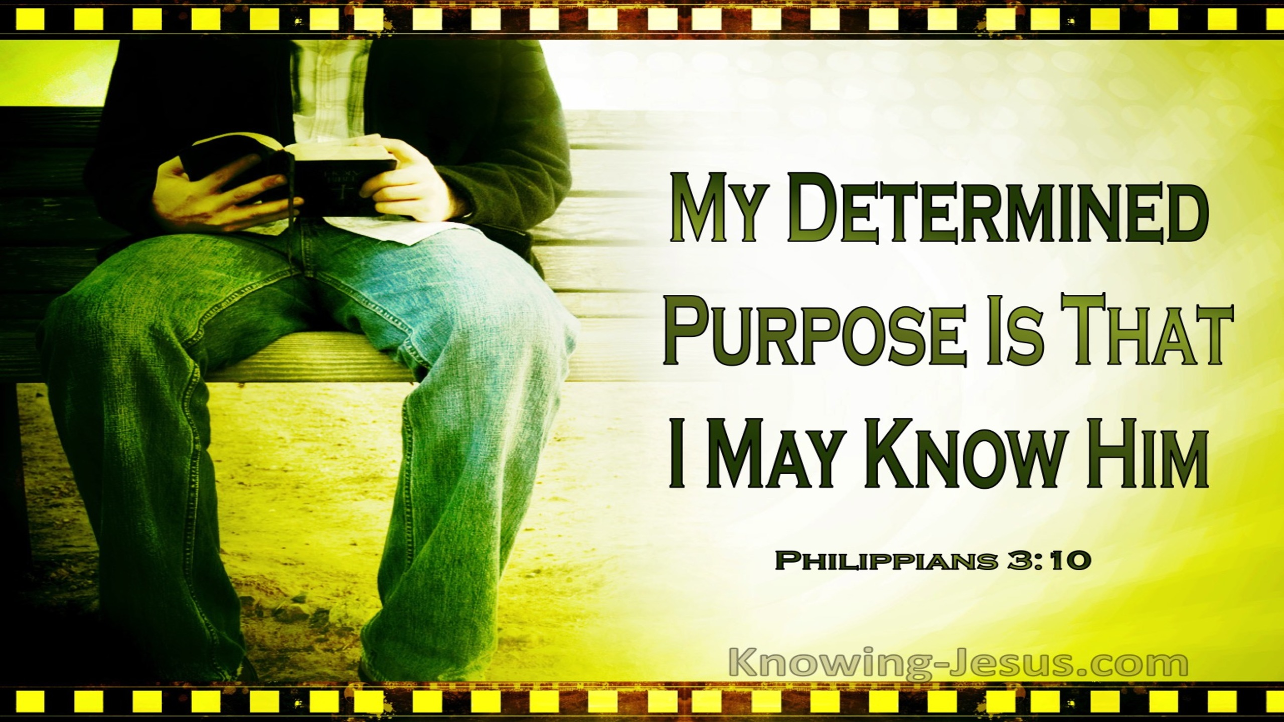 Philippians 3:10 My Determined Purpose Is That I May Know Him (windows)03:21